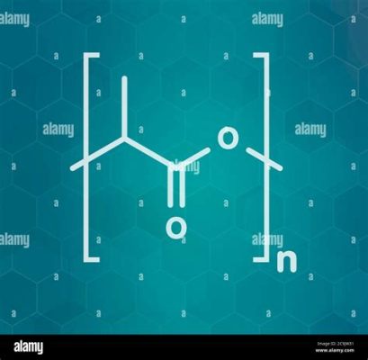 Lactić Acid Polymerit – Uudet innovaatiot lääketieteellisissä implanteissa ja kestävissä pakkausmateriaaleissa!